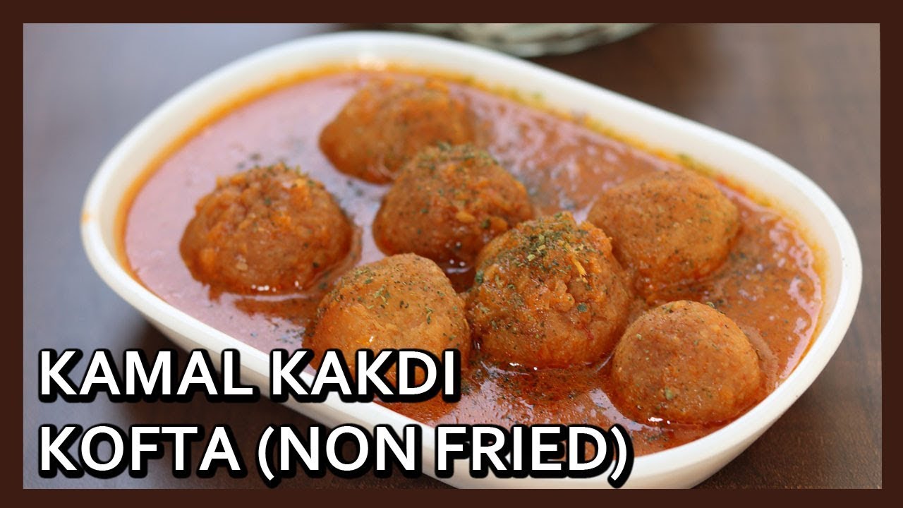 Kamal Kakdi ke Kofta | Lotus Stem Curry | Non Fried Kofta Recipe | Airfryer Recipe by Healthy Kadai