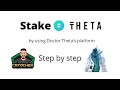 Stake Theta Token by using Doctor Theta's platform