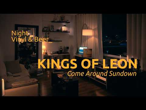 Kings Of Leon - Come Around Sundown | Night Vinyl & Beer