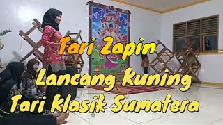 Tari Zapin Lancang Kuning [ Kosentra Tari Klasik Sumatera Indonesia]