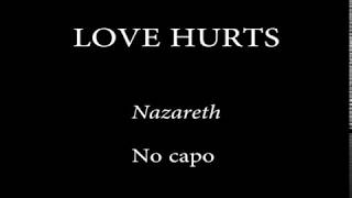 LOVE HURTS - NAZARETH