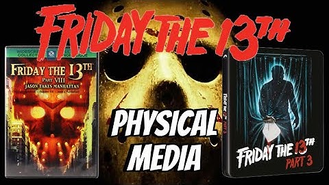 My Friday The 13th Physical Media Collection 