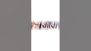 Ashish name status video