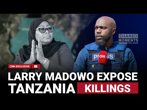 CNN S Exposé On Tanzania Mass K Llings With Larry Madowo