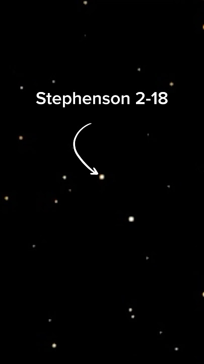 I captured the largest confirmed star Stephenson 2-18 using my telescope #shorts #space #stars