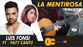 🎸Cómo Tocar LA MENTIROSA - Luis Fonsi, Paty Cantú 🔥 TUTORIAL GUITARRA