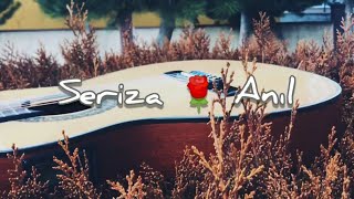 Türkü - Seriza & Anıl Ünyada