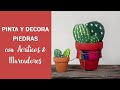 DIY- Como PINTAR Y DECORAR piedras con ACRÍLICOS Y MARCADORES