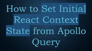 How to Set Initial React Context State from Apollo Query