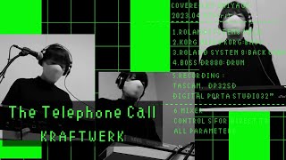 kraftwerk - the telephone call cover