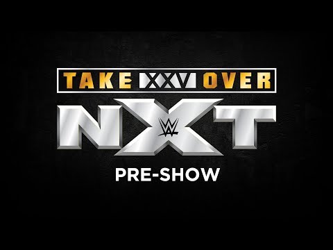 NXT TakeOver: XXV Pre-Show: June 1, 2019