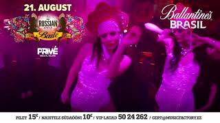 21.augustil - BAILE-bon RUSSIAN STYLE at club PRIVÉ – reklaam