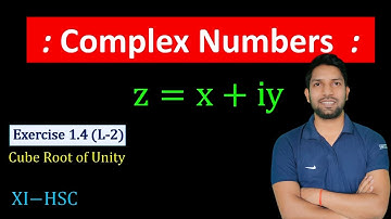Ex. 1.4 Cube Root of Unity |Complex Number L-2| XI-HSC Maharashtra board #maths #Maharashtra #board 