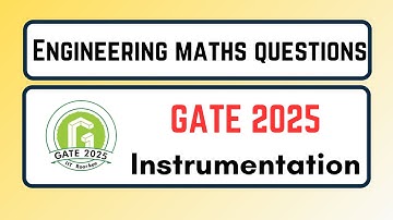 Engineering Maths PYQs Solutions | GATE 2025 | Instrumentation l | Rajat AIR 5 GATE 2023