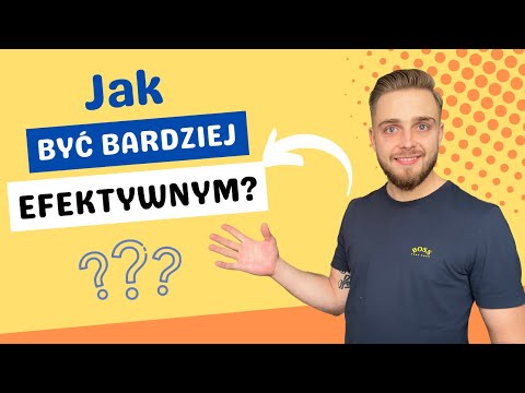 Wideo: Co to znaczy stać się bardziej wydajnym?