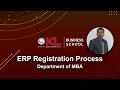 Erp registration process  department of mba kl  business school