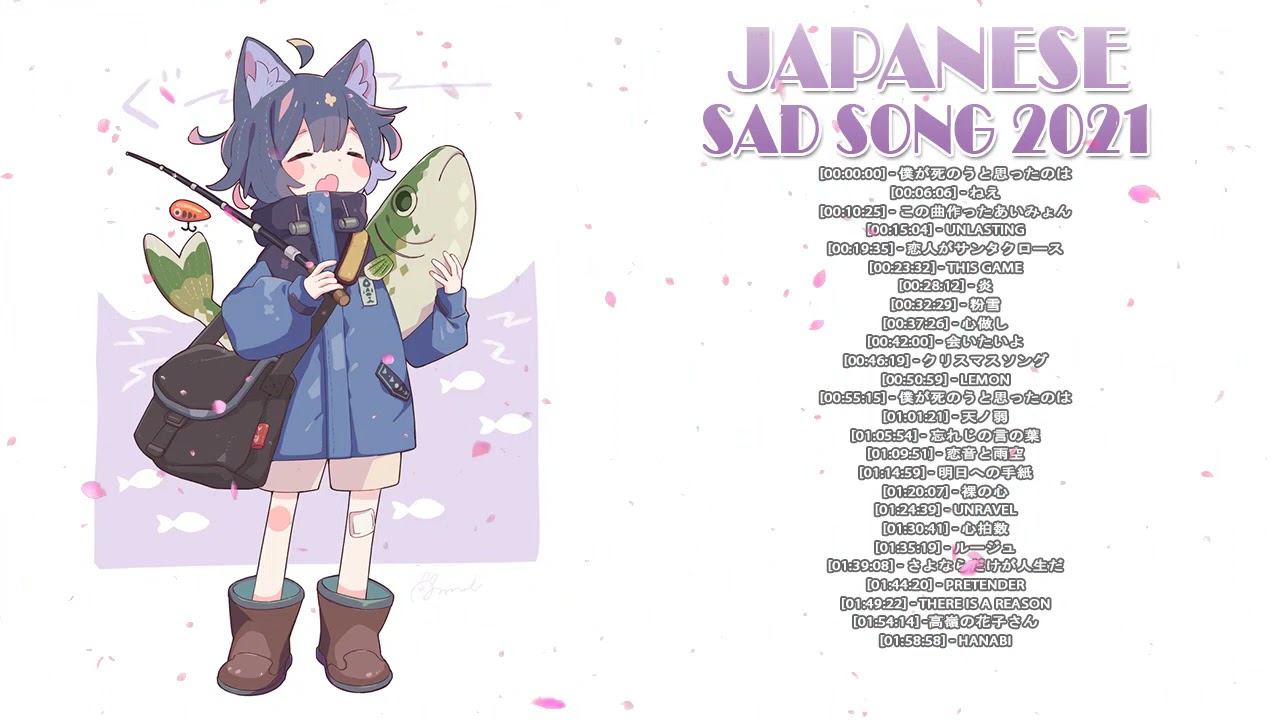 Best Japanese Sad Song 21 The Songs I Want To Listen To At A Sad Mood 泣ける曲 涙が止まらないほど泣ける歌 Ver 10 Youtube Best Japanese Sad Song 21 The Songs I Want To Listen To At A Sad Mood 泣ける曲 涙が止まらないほど泣ける歌 Ver 10 Youtube