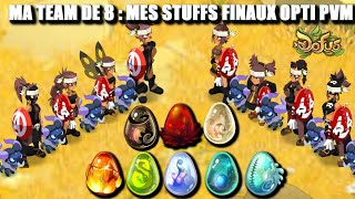 DOFUS 2023| TEAM STICK 8 Persos 200 : MES STUFFS ULTIME PVM ! (Présentation Complète)