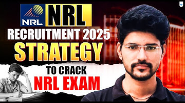NRL Recruitment 2025  | Strategy to Crack NRL Exam | Devendra Poonia Sir
