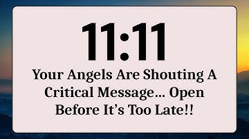🕊️11:11 Your Angels Are Shouting A Critical Message… Open Before It’s Too Late!! || 💌God