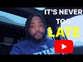 Why you're NEVER too OLD to START a YouTube Channel Mp3 Song