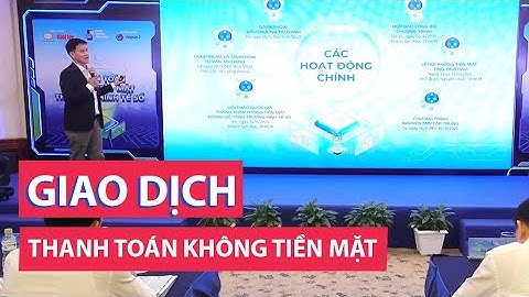 Thanh toán không dùng tiền mặt đạt 17,7 tỉ giao dịch