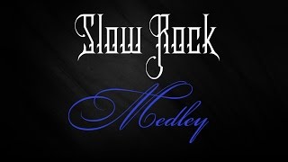 VA : Slow Rock Medley I