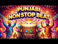 NON STOP DHOL | Punjabi Folk Beat For Bhangra | Latest Punjabi Beat | By Shyam Verma