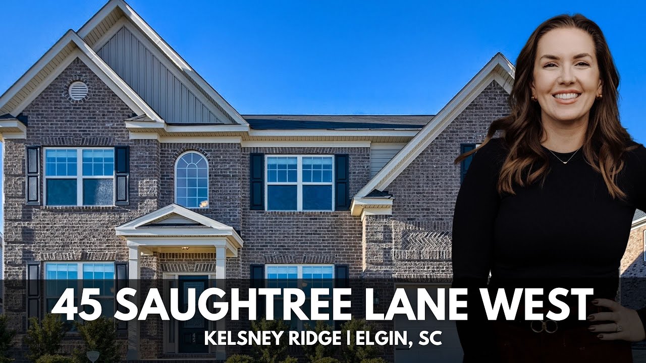 45 Saughtree Lane West, Elgin, SC 29045 | Kelsney Ridge | Property Tour ...