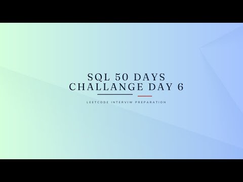LEETCODE SQL INTERVIEW