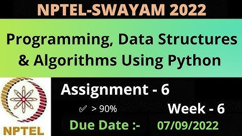 Assignment -6 || Week -6 || Programming, Data Structure And Algorithms using Python || NPTEL 2022 ||