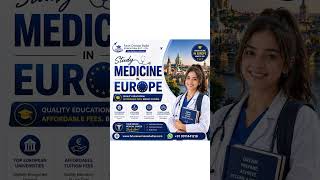 Study MEDICINE in Europe🇪🇺  #studymedicine #reels #viralvideo #studyabroad #futuredoctor