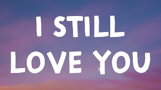 BANKS - I Still Love You (Lyrics)