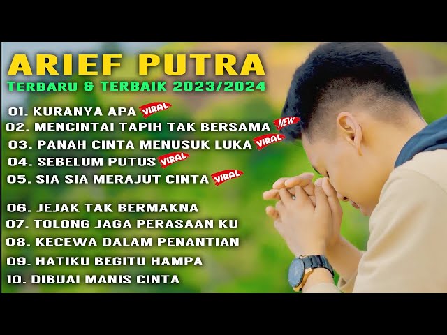 ARIEF - KURANGNYA APA | ALBUM ARIEF TERBAIK 2023/2024 | TAMPA IKLAN | DN PROJECT class=