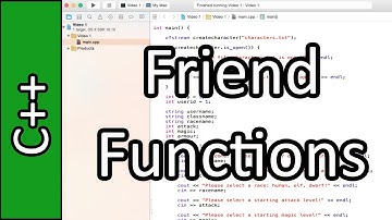 Friend Functions - C++ Programming Tutorial #40 (PC / Mac 2015)