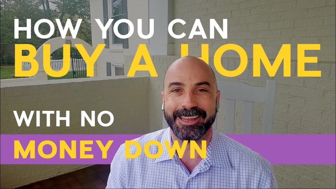 How You Can Buy A Home With No Money Down 💰 YouTube