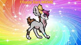 Floppy Ear Meme