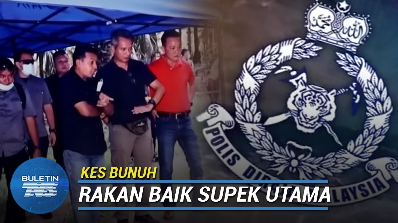 KES BUNUH | Rakan Baik Suspek Utama Bunuh Pesara Polis