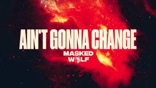 Masked Wolf - Ain't Gonna Change  Resimi