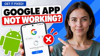 How to Fix Google App Not Working on Android News