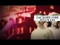 Investigating The Bizarre Death Of 146 Factory Workers