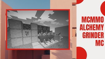 How to make MCMMO Alchemy Grinder
