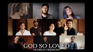 We The Kingdom - God So Loved (World Version) chords