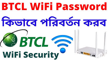 How to Change BTCL WiFi Password | Change BTCL WiFi Name | BTCL WiFi Security | Bangla Tutorial 2023
