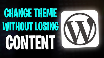 How to Change WordPress Theme Without Losing Content (2025)