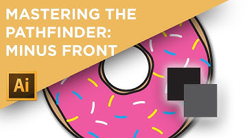 Mastering the Pathfinder: Minus Front (in Adobe Illustrator)
