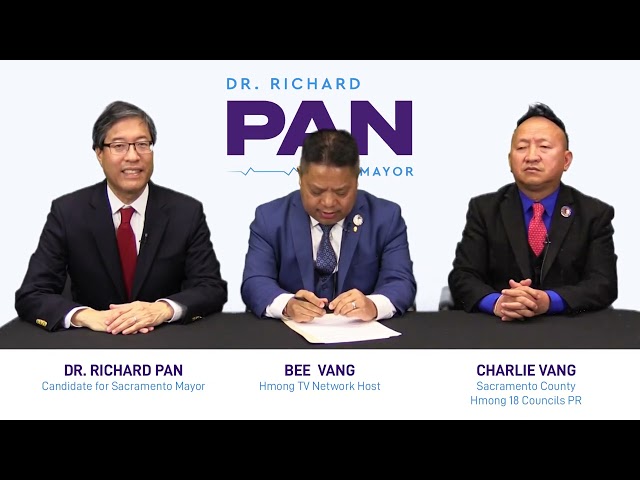 Bee Vang interviews Dr Richard Pan - Candidate for Sacramento Mayor