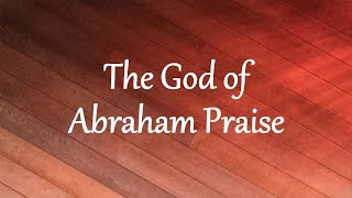 The God of Abraham Praise chords