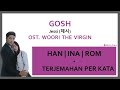 Lirik Han | Ina | Rom | Terjemahan per Kata -Gosh - Jessi (제시) - Ost. Woori The Virgin