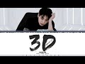 Jungkook (정국) - ‘3D’ [ALTERNATE VER.] Lyrics [Color Coded_Eng]
